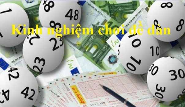 Kinh nghiệm chơi đề dàn